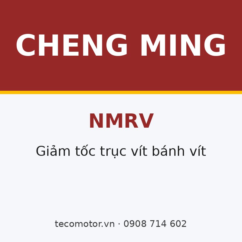 HỘP GIẢM TỐC TRỤC VÍT CHENG MING NMRV